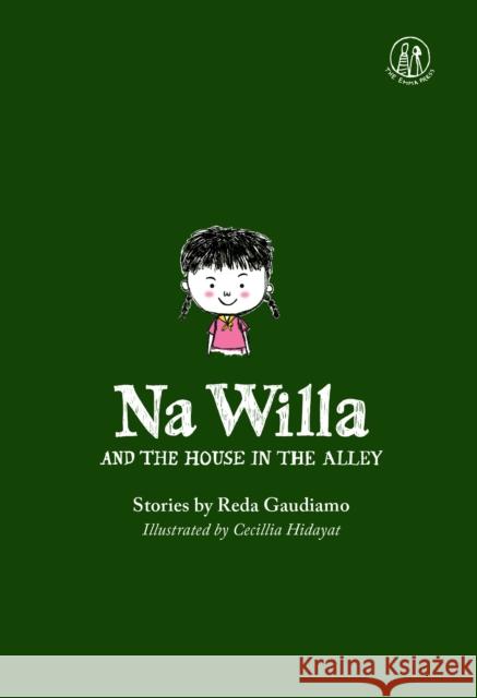 Na Willa and the House in the Alley Reda Gaudiamo 9781912915453 The Emma Press - książka