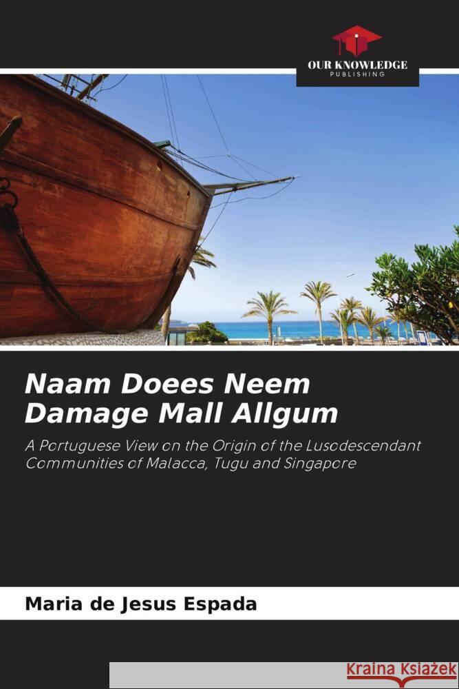 Naam Doees Neem Damage Mall Allgum Espada, Maria de Jesus 9786204847498 Our Knowledge Publishing - książka