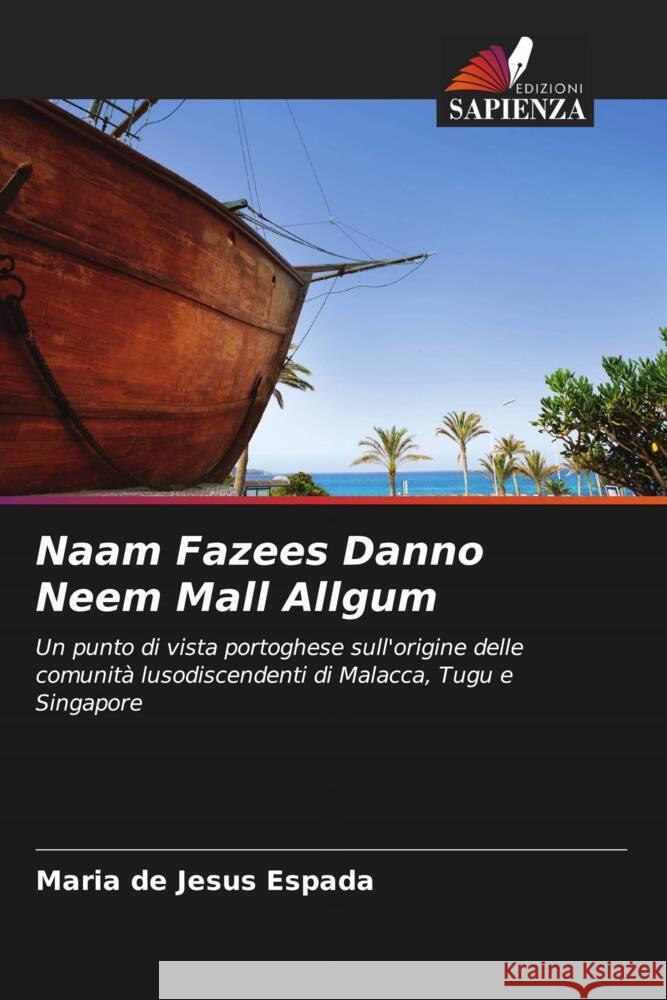 Naam Fazees Danno Neem Mall Allgum Espada, Maria de Jesus 9786204847597 Edizioni Sapienza - książka