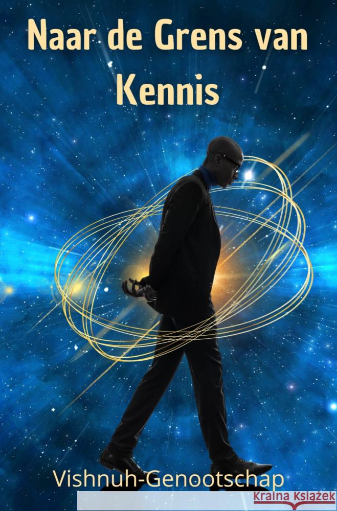 Naar de grens van kennis Ida-Bagus, Lancar 9789403799629 Bookmundo - książka