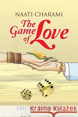 Naati Charami The Game of Love Duggirala, Savithri 9781482844757 Partridge India - książka