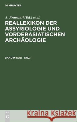 Nab - Nuzi Gabriella Frantz-Szabo, Manfred Krebernik, Daniele Morandi Bonacossi, J. Nicolas Postgate, Ernst Weidner, Wolfram von So 9783110172966 De Gruyter - książka