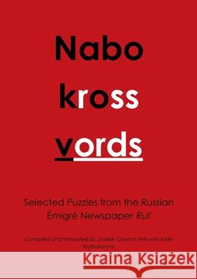 Nabokrossvords Joseph Clayton Mills 9781300496670 Lulu.com - książka