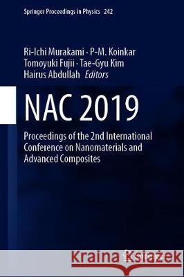 Nac 2019: Proceedings of the 2nd International Conference ​on Nanomaterials and ​advanced Composites Murakami, Ri-Ichi 9789811522932 Springer - książka