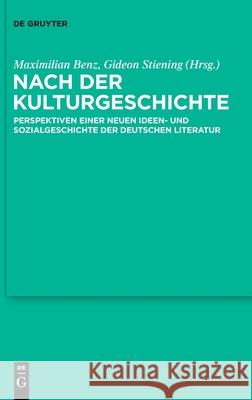 Nach der Kulturgeschichte Benz, Maximilian 9783110656510 de Gruyter - książka