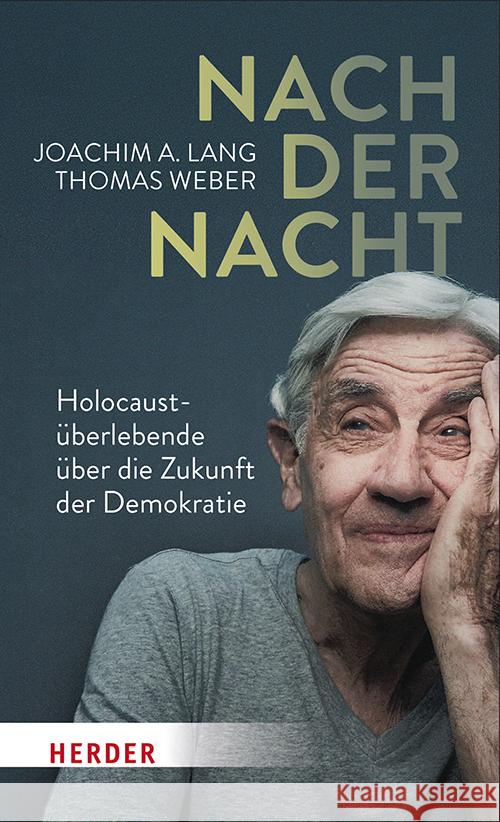 Nach der Nacht Lang, Joachim A., Weber, Thomas 9783451396670 Herder, Freiburg - książka