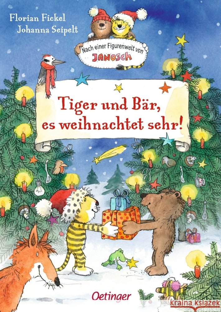 Nach einer Figurenwelt von Janosch. Tiger und Bär, es weihnachtet sehr! Fickel, Florian 9783751206563 Oetinger - książka