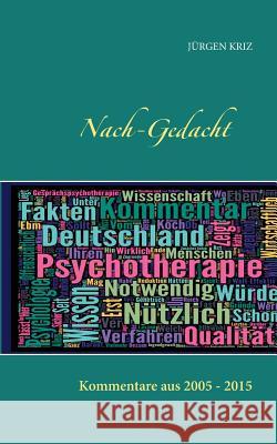 Nach-Gedacht: Kommentare aus 2005 - 2015 Kriz, Jürgen 9783844805307 Books on Demand - książka
