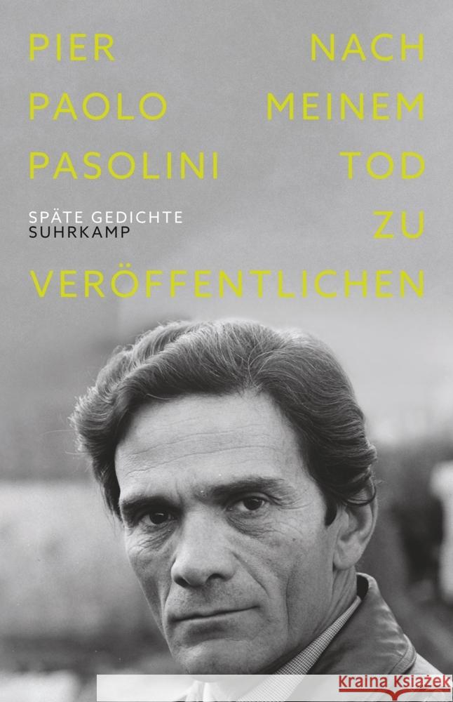 Nach meinem Tod zu veröffentlichen Pasolini, Pier Paolo 9783518430095 Suhrkamp - książka