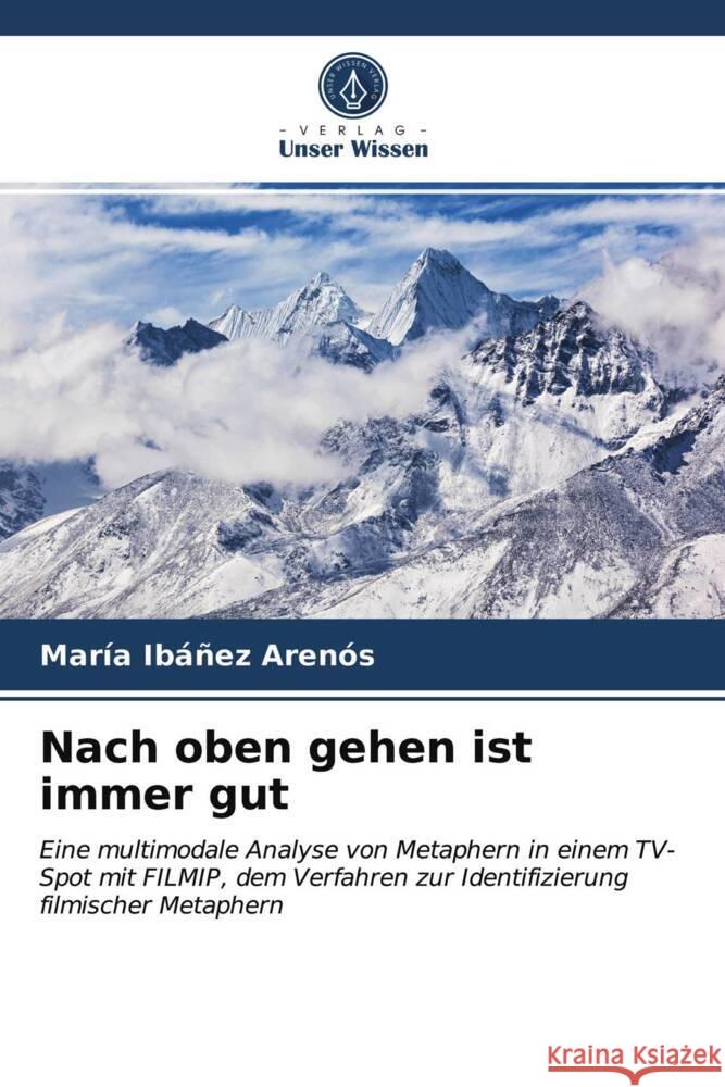 Nach oben gehen ist immer gut Ibáñez Arenós, María 9786203710144 Verlag Unser Wissen - książka