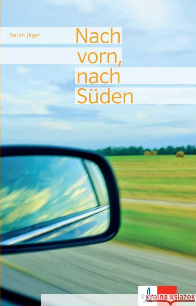 Nach vorn, nach Süden Jäger, Sarah 9783126660044 Klett Sprachen - książka