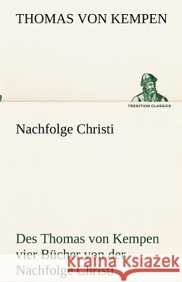 Nachfolge Christi Thomas von Kempen 9783842418370 TREDITION CLASSICS - książka