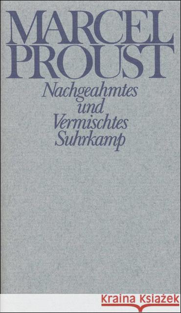 Nachgeahmtes und Vermischtes Proust, Marcel Keller, Luzius  9783518027721 Suhrkamp - książka