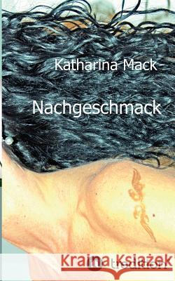 Nachgeschmack Katharina Mack 9783849124991 Tredition Gmbh - książka