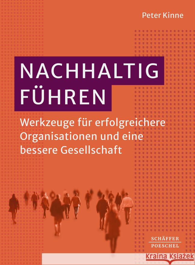 Nachhaltig Führen Kinne, Peter 9783791065168 Schäffer-Poeschel - książka