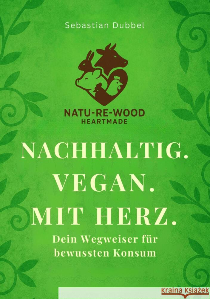 Nachhaltig. Vegan. Mit Herz Dubbel, Sebastian 9783819484001 via tolino media - książka