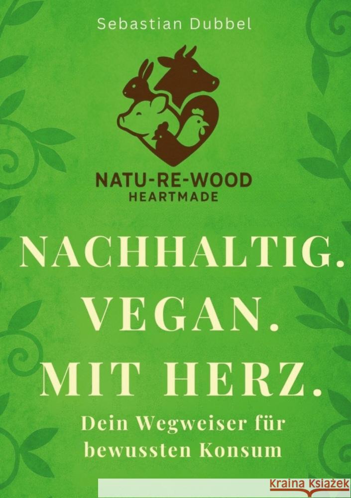 Nachhaltig. Vegan. Mit Herz. Dubbel, Sebastian 9783819490712 via tolino media - książka