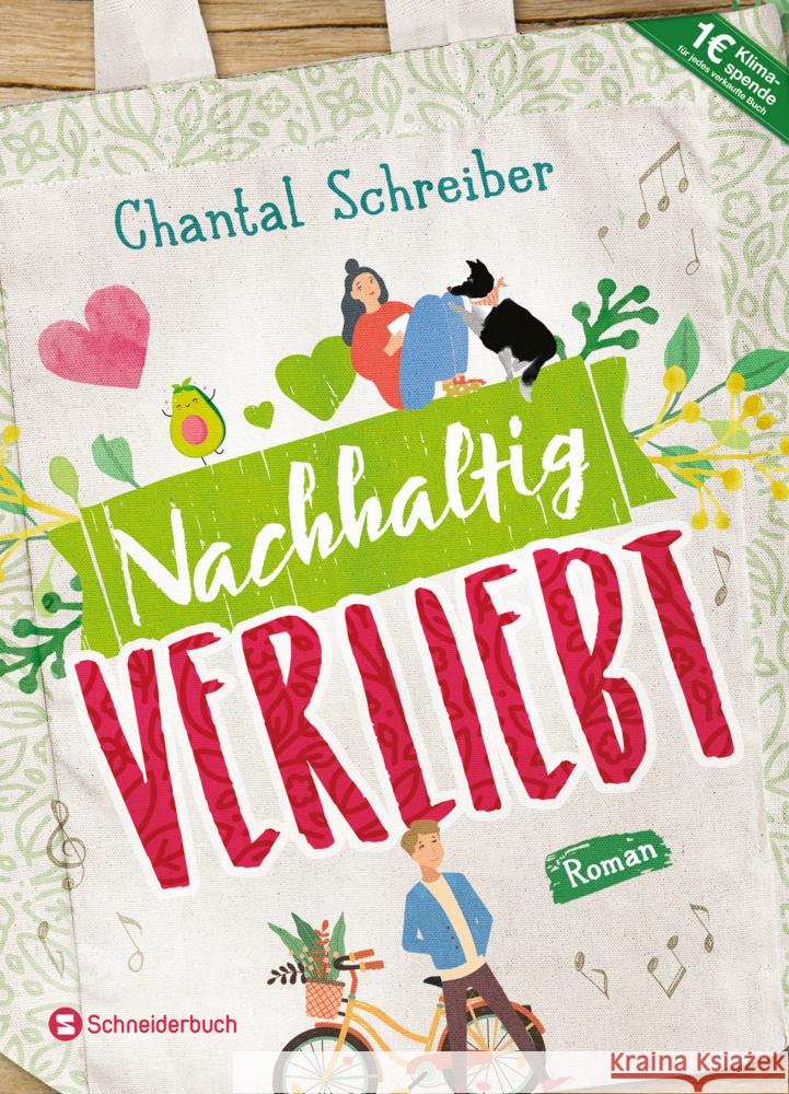 Nachhaltig verliebt : Roman Schreiber, Chantal 9783505143731 Schneiderbuch - książka