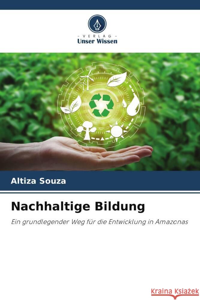 Nachhaltige Bildung Altiza Souza 9786206877936 Verlag Unser Wissen - książka