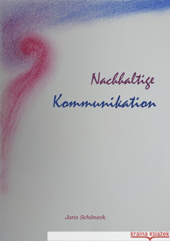 Nachhaltige Kommunikation Schöneck, Joris 9783986776572 Buchrucker Prints - książka