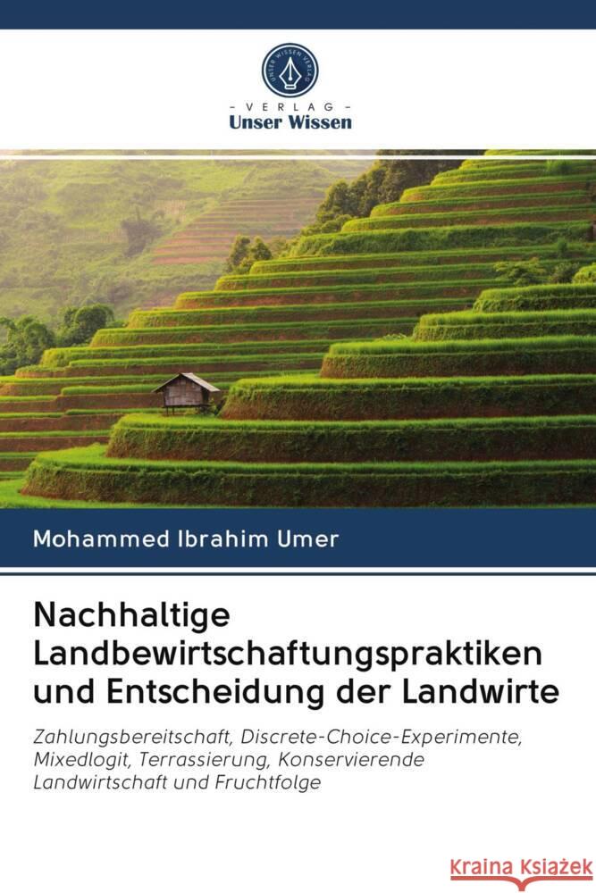 Nachhaltige Landbewirtschaftungspraktiken und Entscheidung der Landwirte Umer, Mohammed Ibrahim 9786202915878 Verlag Unser Wissen - książka