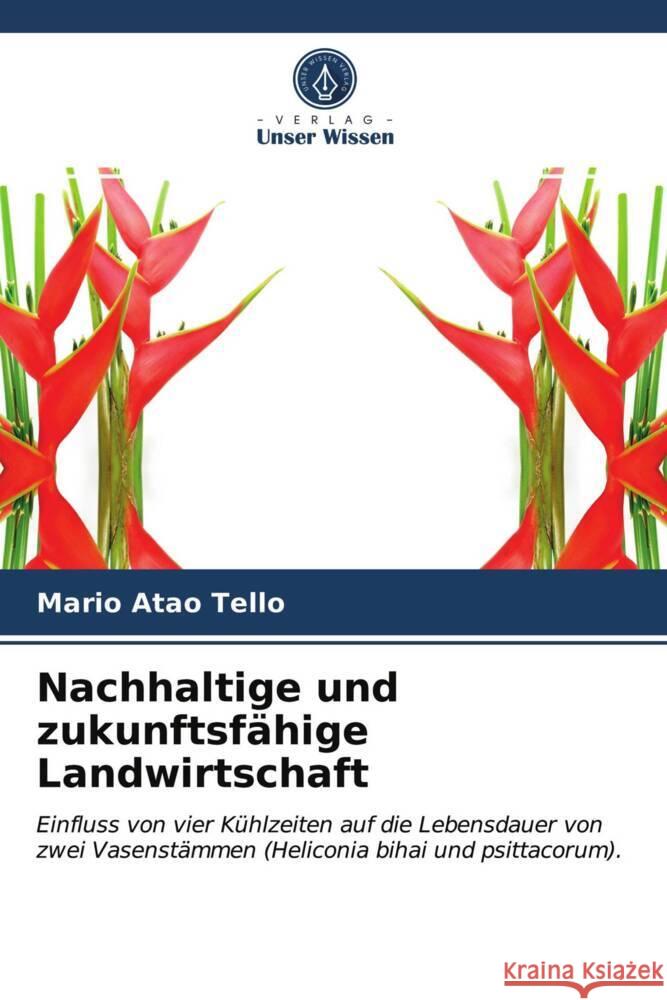 Nachhaltige und zukunftsfähige Landwirtschaft Atao Tello, Mario 9786203739008 Verlag Unser Wissen - książka