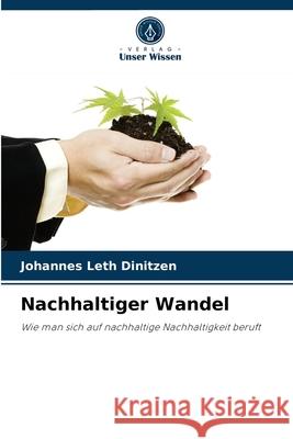 Nachhaltiger Wandel Johannes Leth Dinitzen 9786203134223 Verlag Unser Wissen - książka