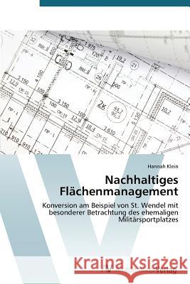 Nachhaltiges Flächenmanagement Klein Hannah 9783639724295 AV Akademikerverlag - książka