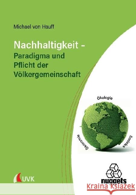 Nachhaltigkeit - Paradigma und Pflicht der Völkergemeinschaft Hauff, Michael von 9783381112814 UVK - książka