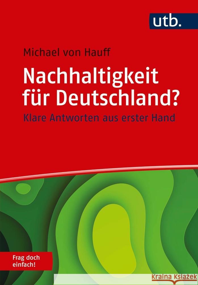 Nachhaltigkeit für Deutschland? Frag doch einfach! von Hauff, Michael 9783825254353 UVK - książka