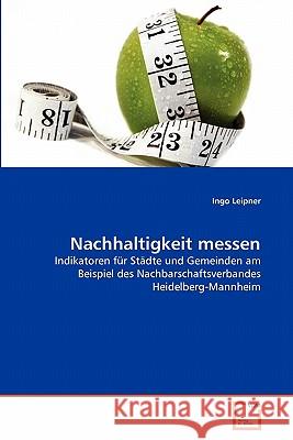 Nachhaltigkeit messen Leipner, Ingo 9783639338300 VDM Verlag - książka
