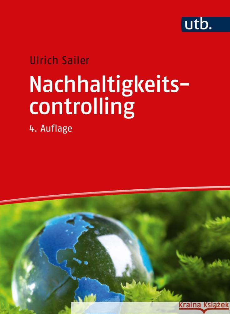Nachhaltigkeitscontrolling Sailer, Ulrich 9783825258900 UVK - książka