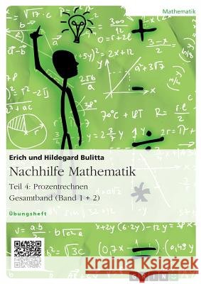 Nachhilfe Mathematik - Teil 4: Prozentrechnen Erich Bulitta Hildegard Bulitta 9783656917021 Grin Verlag Gmbh - książka