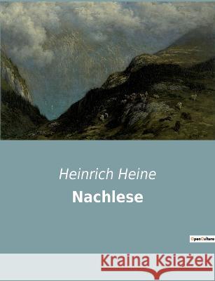 Nachlese Heinrich Heine 9782385084882 Culturea - książka