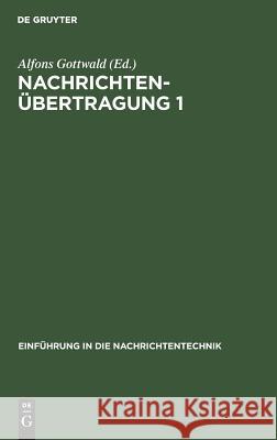 Nachrichtenübertragung 1 Alfons Gottwald 9783486223231 Walter de Gruyter - książka