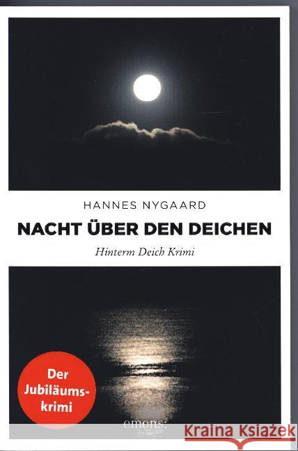 Nacht über den Deichen : Hinterm Deich Krimi Nygaard, Hannes 9783740800697 Emons - książka