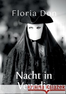 Nacht in Venedig Floria Don 9783754304358 Books on Demand - książka