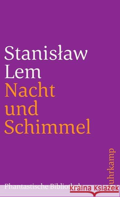 Nacht und Schimmel : Erzählungen Lem, Stanislaw 9783518368565 Suhrkamp - książka