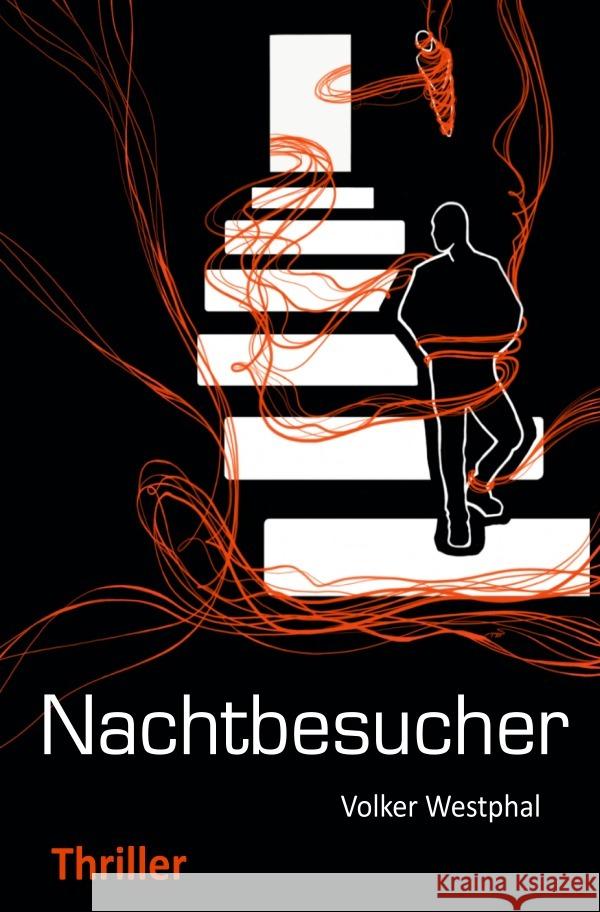 Nachtbesucher Westphal, Volker 9783754940877 epubli - książka