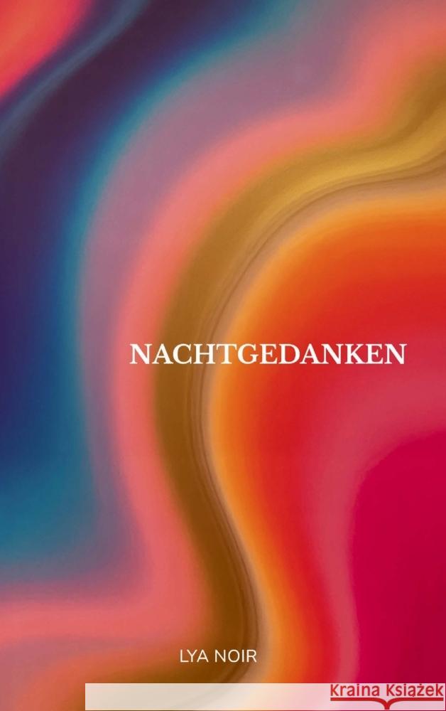 Nachtgedanken Lya Noir 9783912189094 Herzenswort Verlag - książka