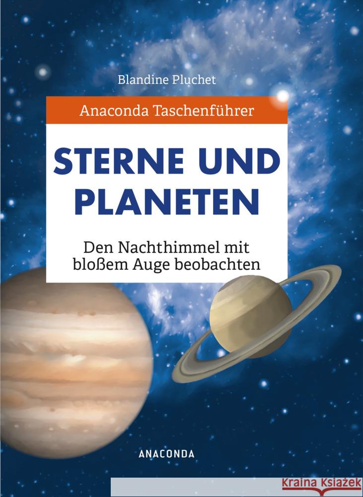 Nachthimmel : Sterne und Planeten mit bloßem Auge beobachten Pluchet, Blandine 9783730608975 Anaconda - książka