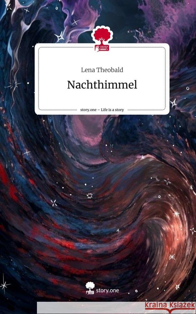 Nachthimmel. Life is a Story - story.one Theobald, Lena 9783711542700 story.one publishing - książka