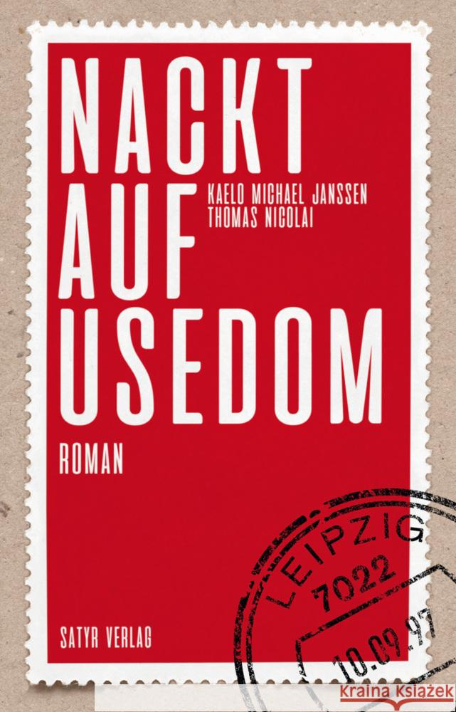 Nackt auf Usedom Janßen, Kaelo Michael, Nicolai, Thomas 9783947106950 Satyr Verlag - książka