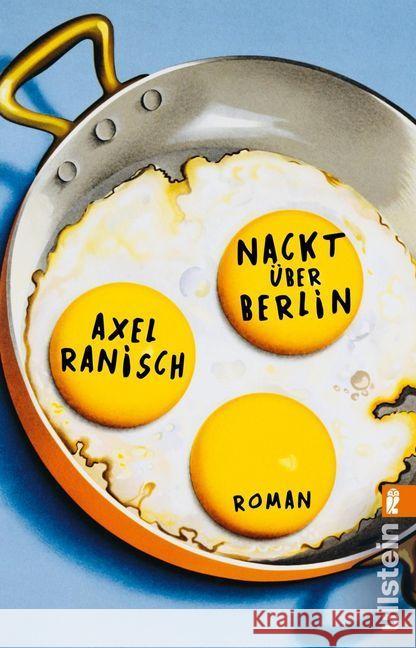 Nackt über Berlin : Roman Ranisch, Axel 9783548060309 Ullstein TB - książka