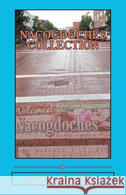 Nacogdoches Collection Shine Leflur 9781468024296 Createspace - książka