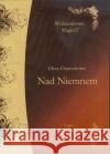 Nad Niemnem Audiobook Orzeszkowa Eliza 9788360313664 MagnaT