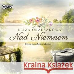 Nad Niemnem audiobook Eliza Orzeszkowa 9788381944724 Storybox - książka