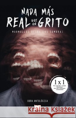 Nada más real que un grito Camilo Andrés Pérez Rodríguez 9798734746615 Independently Published - książka