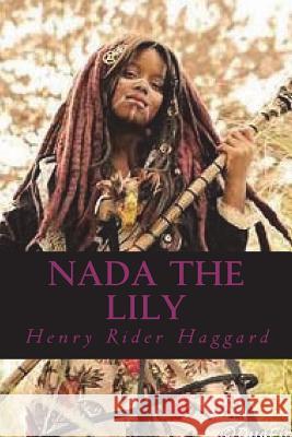 Nada the Lily Ravell 9781722370916 Createspace Independent Publishing Platform - książka