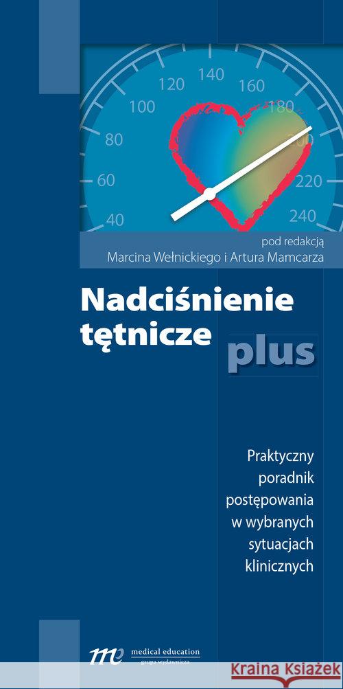 Nadciśnienie tętnicze plus  9788365191182 Medical Education - książka